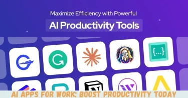 ai apps for work boost productivity today