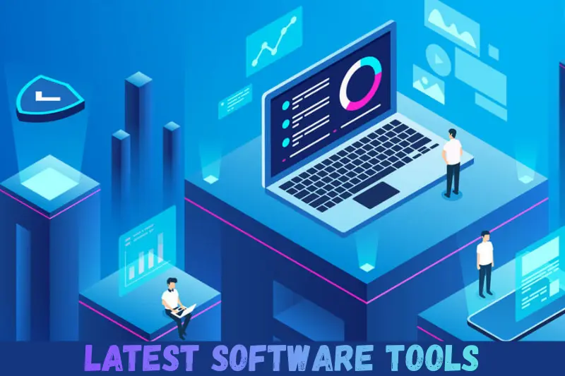 latest software tools